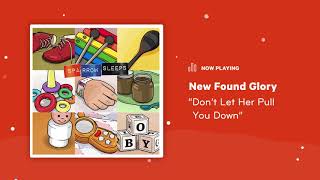 SSparrow Sleeps: New Found Glory - &quot;Don&#39;t Let Her Pull You Down&quot; Lullaby