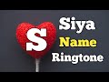 Siya Name Ringtone || सिया नाम की रिंगटोन || 