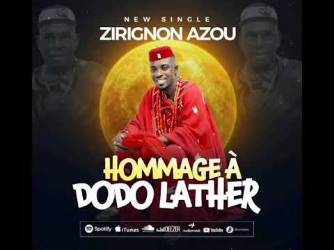 NOUVELLE SORTIE  ZIRIGNON  AZOU HOMMAGE À  DODO LATHER