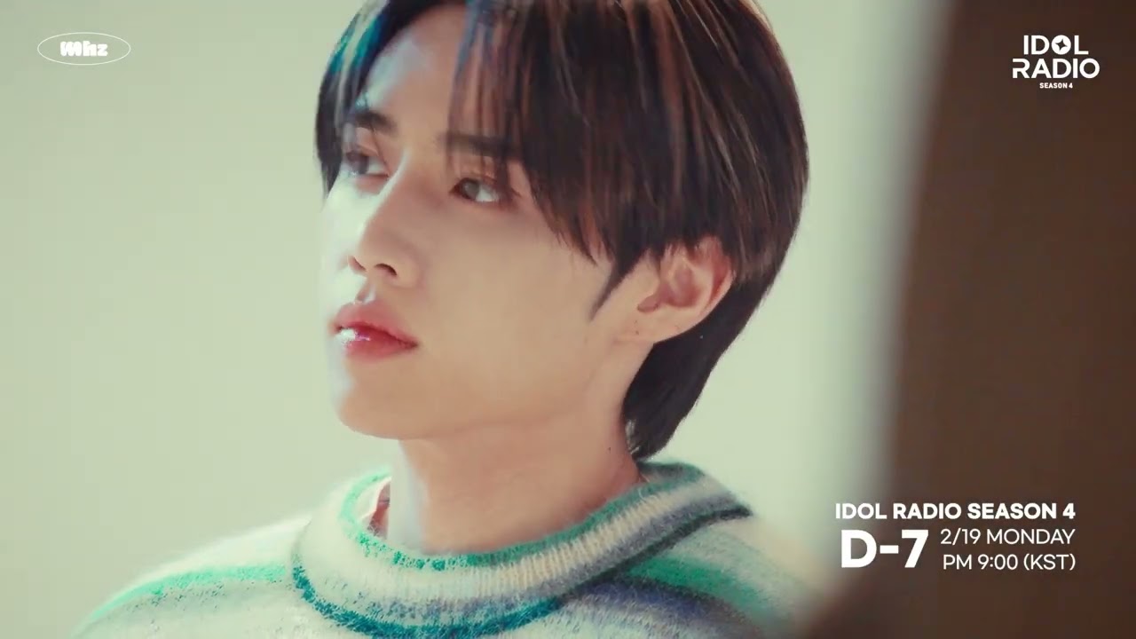 [D-7] IDOL RADIO SEASON4 𝘛𝘌𝘈𝘚𝘌𝘙 𝘝𝘐𝘋𝘌𝘖