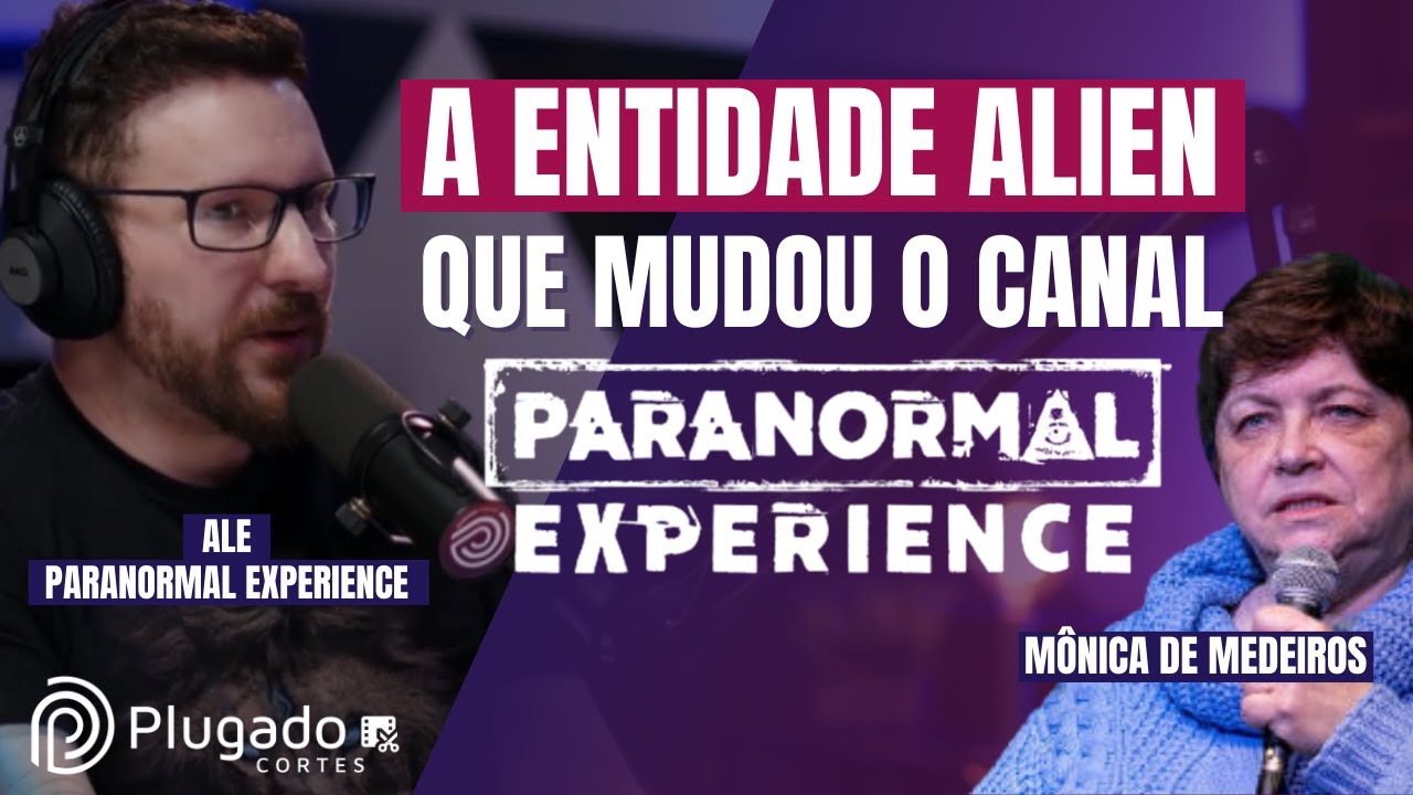 A INTERVENÇÃO ALIEN DA "SHELL Y ANN" NO PARANORMAL EXPERIENCE @PARANORMALBR