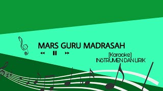 Download lagu [KARAOKE] INSTRUMEN & LIRIK MARS GURU MADRASAH (ada lirik yang salah, silakan cek kolom deskripsi) mp3