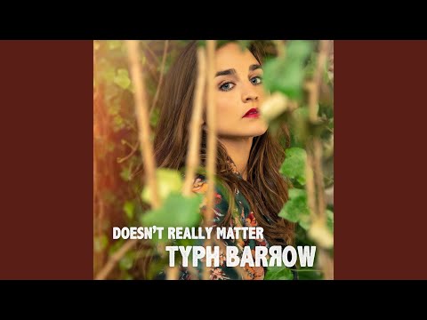 Doesn't Really Matter