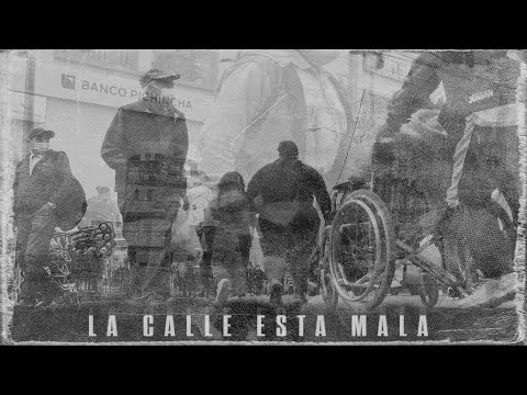La calle esta mala - Leitosanhueza & Sky Sapiens (Prod. A.L.K)