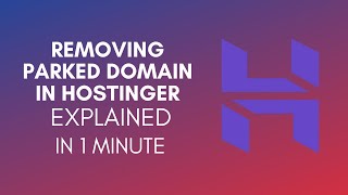 How To Remove Parked Domain In Hostinger (2025)