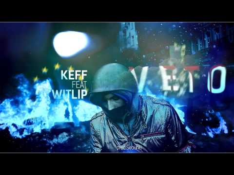 KeeF x WiTLiP - Veto (prod. SebuhH)