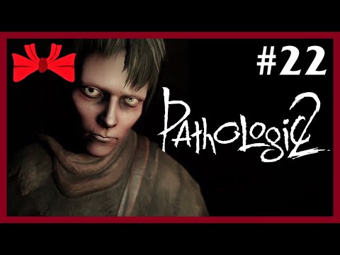 Pathologic 2 | Sahba's Youth (22) - Blind Let's Play [Gameplay] [Playthrough]