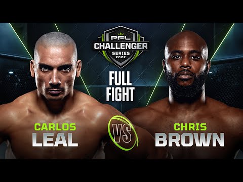 Carlos Leal vs Chris Brown | 2022 PFL Challenger Series - Week 8