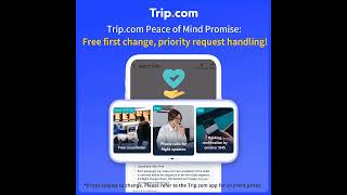 Shortened: Trip.com | First change free