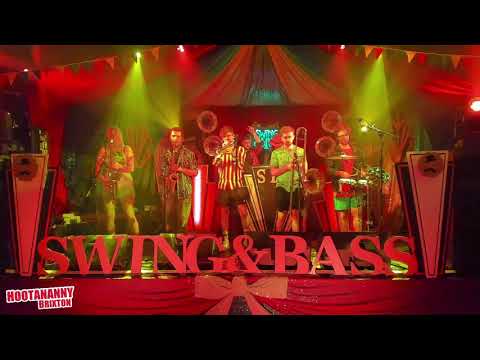 Swing & Bass Sound System Live at Hootananny Brixton