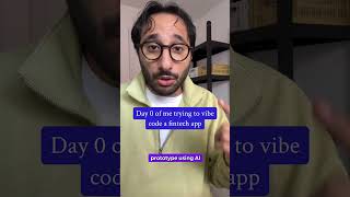 Day 0 of vibe coding a fintech app!