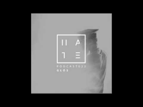 Głós - HATE Podcast 022
