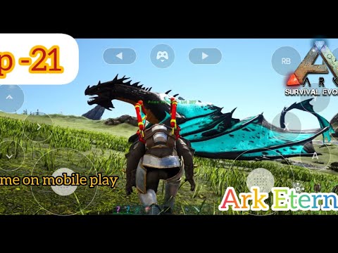 Ark Eternal : Prime Wyvern Taming / Ep -21