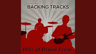 Tracks of My Tears (Originally Performed By Bryan Ferry) (Karaoke Version)