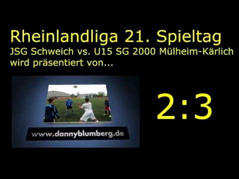 JSG Schweich vs. U15 SG 2000 Mülheim-Kärlich