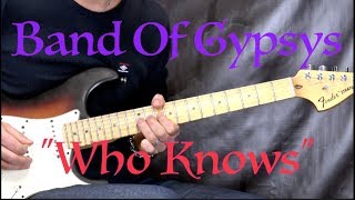 Band Of Gypsys (Jimi Hendrix) - &quot;Who Knows&quot; (INTRO) - Blues Rock Guitar Lesson (w/Tabs)