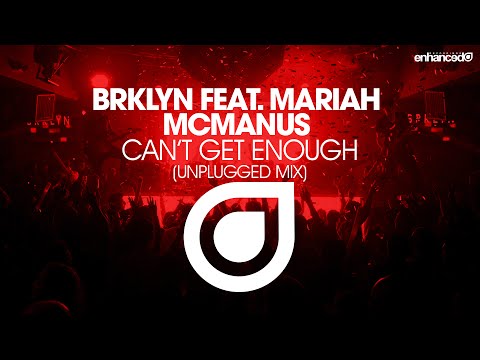 BRKLYN feat. Mariah McManus - Can't Get Enough (Unplugged) [OUT NOW]