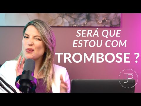 O que a pessoa sente quando está com trombose nas pernas?