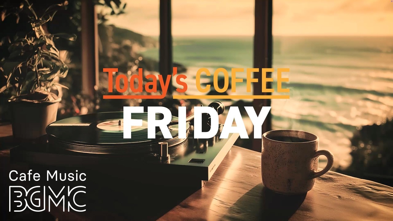 Jazz Relaxing Music ☕ Coastal Sunset Cafe Jazz - Smooth Piano & Bossa Nova for Friday Flow