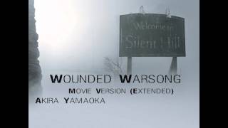 Wounded Warsong (Movie Version Extended)