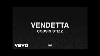 Cousin stizz- vendetta. #cousinstizz #vendetta #boston