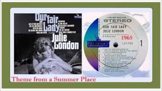 Julie London - Theme From A Summer Place