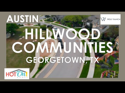 Find the Perfect Homebuilder for You at Wolf Ranch by Hillwood in Georgetown, TX
