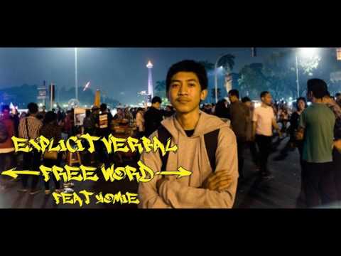 Explicit Verbal - Free Wordz Ft. Yomie
