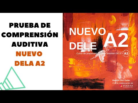 Prueba de Comprensión Auditiva del libro NUEVO DELE A2 2025.