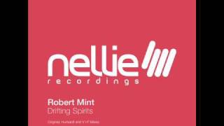 Robert Mint - Drifting Spirits (Human8 Remix) - Nellie Recordings