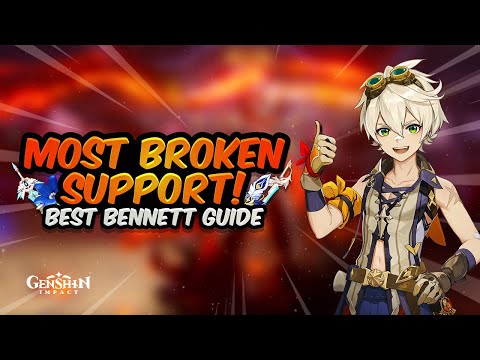 MOST BROKEN SUPPORT! Updated Bennett Guide - Best Artifacts, Weapons & Teams | Genshin Impact 2.6