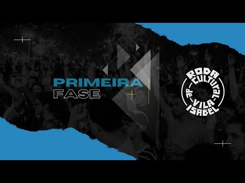 RODA CULTURAL DE VILA ISABEL |  YAU X OCK | 1º FASE | EDIÇÃO #357