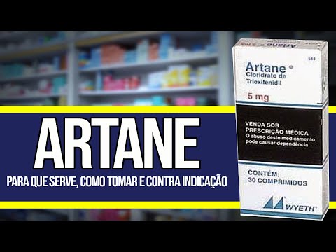 ARTANE - Como Tomar, Para que serve, Contra Indicações e Riscos
