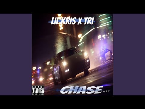 Chase (feat. Lil Kris)