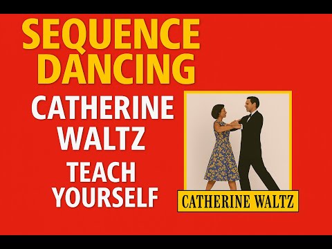 Catherine Waltz - Teach Yourself Old Time and Sequence Dancing Volume 1