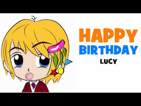 HAPPY BIRTHDAY LUCY!