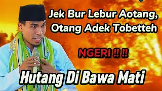 Download lagu Hutang Di Bawa Mati - Ceramah KH.KHOLIL YASIN Terbaru 2024 mp3