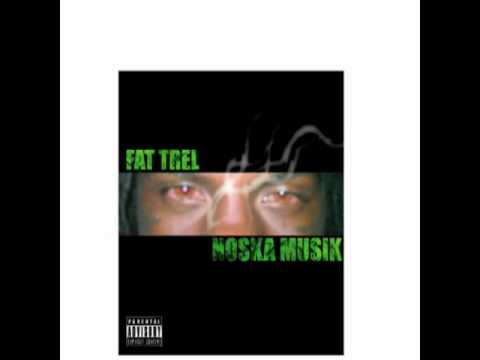 Fat Trel - North East