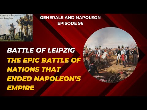 Battle of Leipzig, the epic Battle of Nations