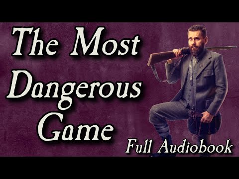 The Most Dangerous Game - Full Audiobook