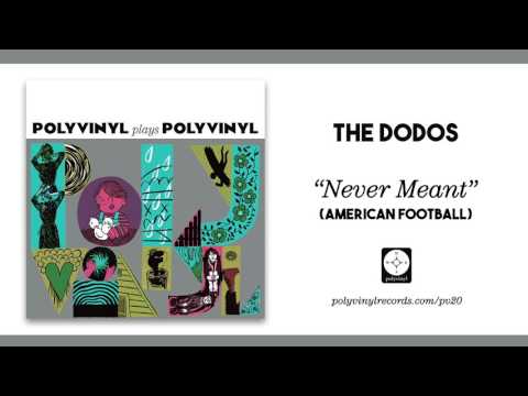 The Dodos - Never Meant (American Football) [OFFICIAL AUDIO]