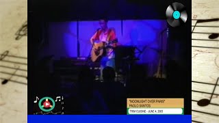 MOONLIGHT OVER PARIS (Vanessa Williams Cover) | Paolo Santos | RJ at Trim Cuisine (6/4/2005)