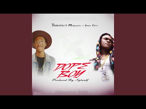 Dope Boy (feat. Mr Mageek, Venus Raps)