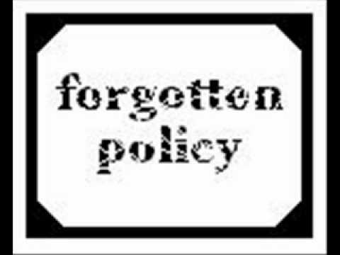 Forgotten Policy - confessions