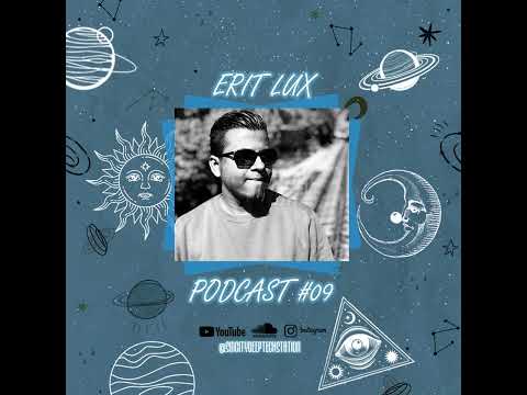 Erit Lux - Sincity Guest Podcast # 09