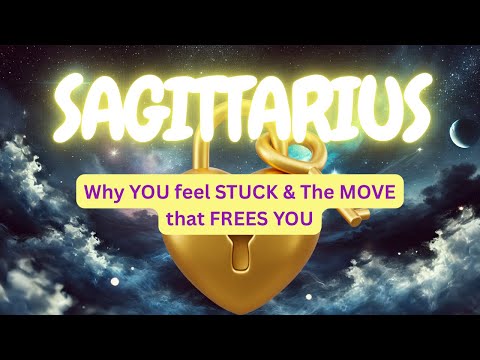SAGITTARIUS ♐️ WHY YOU FEEL STUCK & THE MOVE THAT FREES YOU 🔓✨