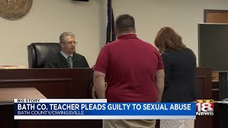 Bath Co. Teacher Pleads Guilty To Sexual Abuse
