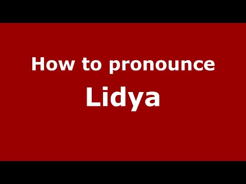 How to pronounce Lidya (Indonesia/Indonesian) - PronounceNames.com