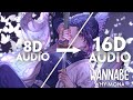 why mona - Wannabe [16D AUDIO | NOT 8D]🎧