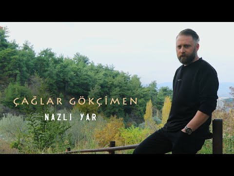 Çağlar Gökçimen - Nazlı Yar